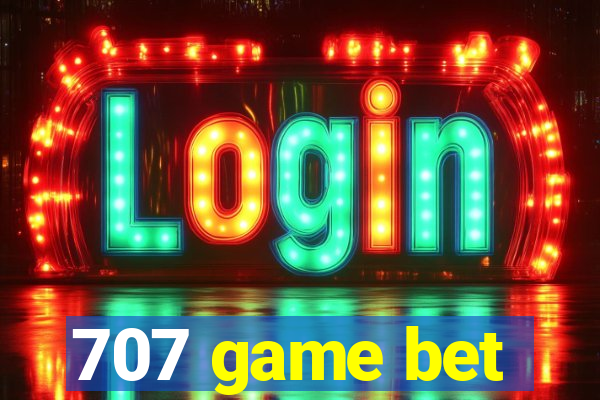 707 game bet